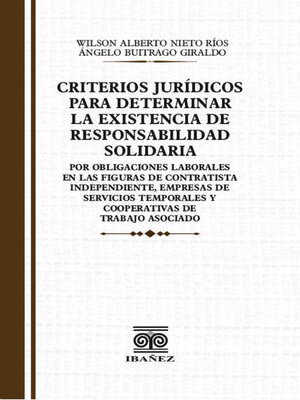 cover image of Criterios juridicos para determinar la existencia de responsabilidad solidaria